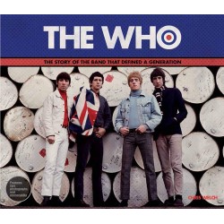 Chris Welch-Who Story Of The Band That Defined a Generation
