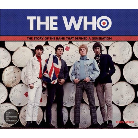 Chris Welch-Who Story Of The Band That Defined a Generation