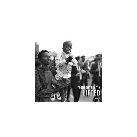 Trombone Shorty-Lifted