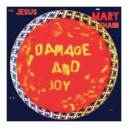 Jesus & Mary Chain-Damage And Joy