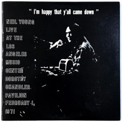 Neil Young-Live At The Los Angeles Center Dorothy Chandler, Pavilion February 1, 1971