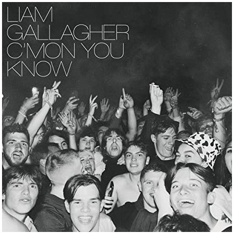 Liam Gallagher-C'mon You Know