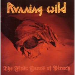 Running Wild-First Years Of Piracy