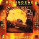 Braindead Sound Machine-I'm In Jail/Dogvillasan