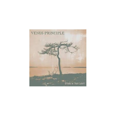 Venus Principle-Stand In Your Light
