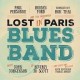 Ford, Thal, Personne-Lost In Paris Blues Band