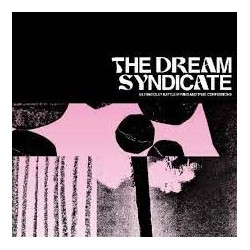 Dream Syndicate-Ultraviolet Battle Hymns And True Confessions