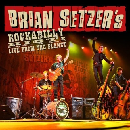 Brian Setzer-RockabillyRiot Live From The Planets
