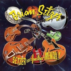 Brian Setzer-Setzer Goes Instru-Mental