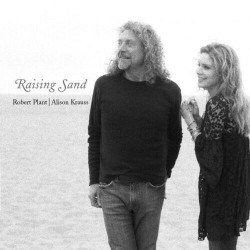 Robert Plant / Alison Krauss-Raising Sand