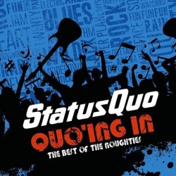 Status Quo-Quo'ing In (The Best Of Noughties)