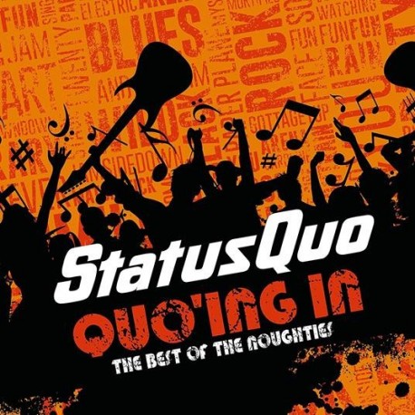 Status Quo-Quo'ing In (The Best Of Noughties)