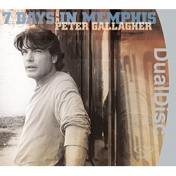 Peter Gallagher-7 Days In memphis