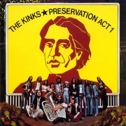Kinks-Preservation - Act 1