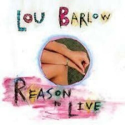 Lou Barlow-Reason To Live