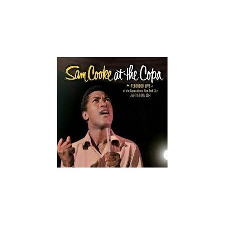 Sam Cooke-Sam Cooke At The Copa (At The Copacabana, New York City, July 7th & 8th 1964)
