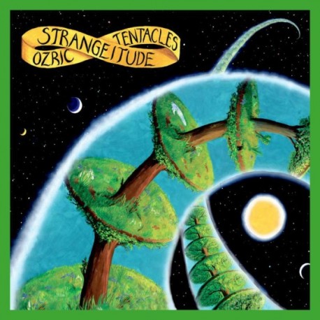 Ozric Tentacles-Strangeitude