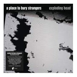 A Place To Bury Strangers-Exploding Head