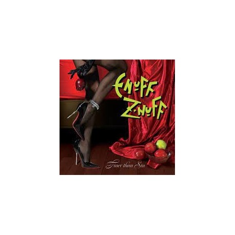 Enuff Z'nuff-Finer Than Sin
