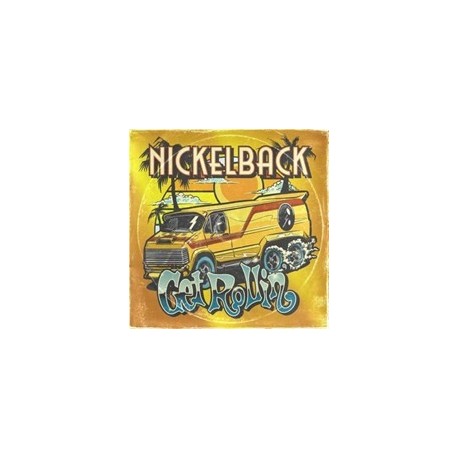 Nickelback-Get Rollin