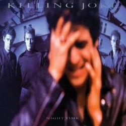 Killing Joke-Night Time