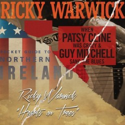 Rick Warwick-When Patsy Cline Was Crazy & Guy Mitchell Sang The Blues