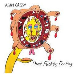 Adam Green-That Fucking Feeling