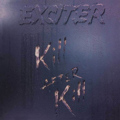 Exciter-Kill After Kill