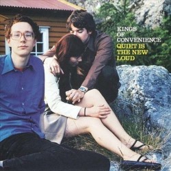 Kings Of Convenience-Quiet Is the New Loud