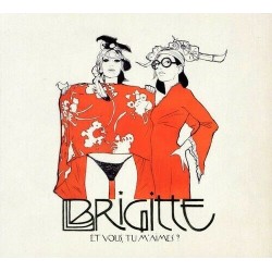 Brigitte-Et Vous, Tu M'Aimes?