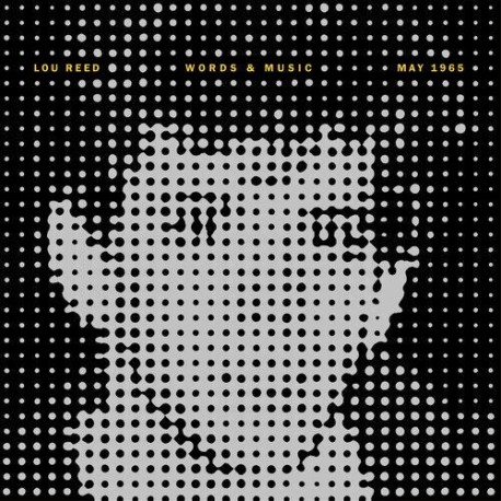 Lou Reed-Words & Music May 1965