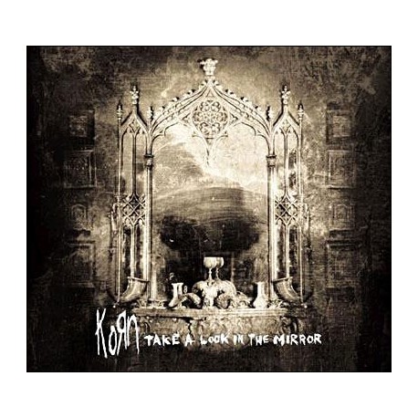 Korn-Take A Look In The Mirror