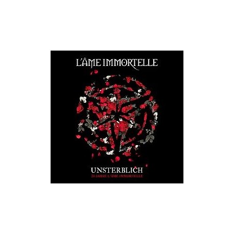 L'Ame Immortelle-Unsterblich 20 Jahre L'Ame Immortelle