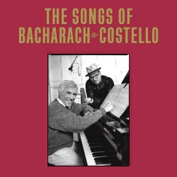 Burt Bacharach & Elvis Costello-Songs Of Bacharach & Costello