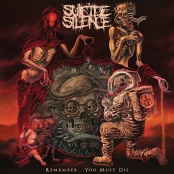 Suicide Silence-Remember...You Must Die