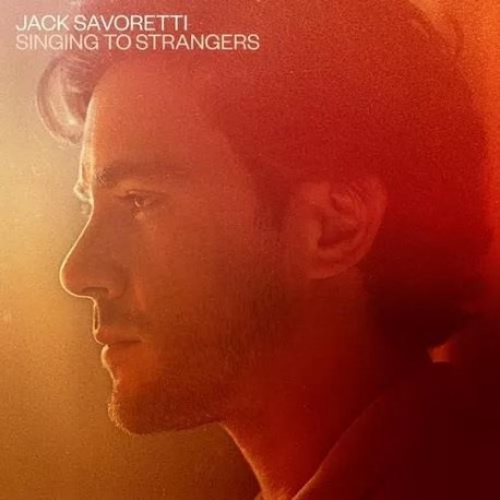 Jack Savoretti-Singing To Strangers Special Edition