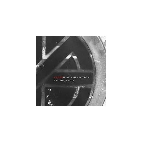 Crass-Yes Sir, I Will (Crassical Collection)