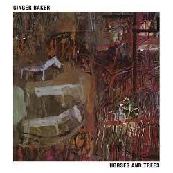 Ginger Baker-Horses And Trees
