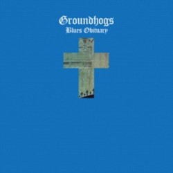 Groundhogs-Blues Obituary