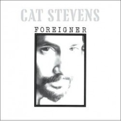 Cat Stevens-Foreigner