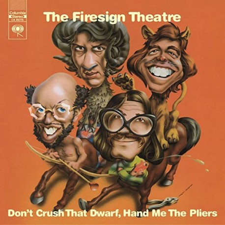 Firesign Theatre-Don't Crush That Dwarf, Hand Me The Pliers