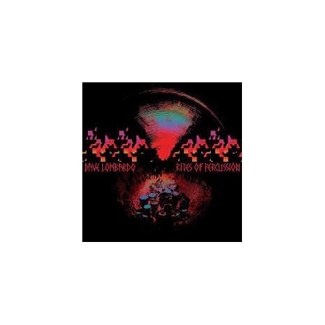 Dave Lombardo-Rites Of Percussion