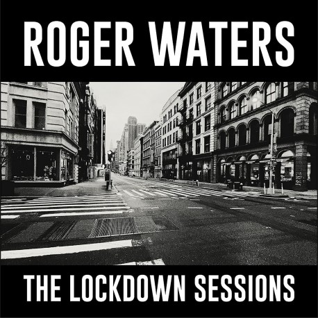Roger Waters-Lockdown Sessions