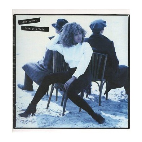 Tina Turner-Foreign Affair