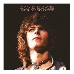 David Bowie-Live & Sessions 1970