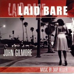 John Gilmore-Laid Bare