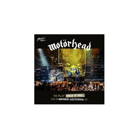 Motorhead-We Play Rock'n'Roll (Live At Montreaux Jazz Festival '07)