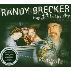 Randy Brecker-Hangin In The City