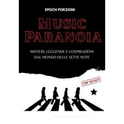 Rock Artisti Vari-Music Paranoia (Misteri, Leggende E Conspirazioni Dal Mondo Delle Sette Note)