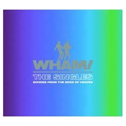 Wham-Singles (Echoes From The Edge Of Heaven)
